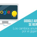 Actualidad: Google Adwords se reinventa