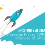 Producto Estrella: Servicios de Hosting SSD NVMe para una velocidad de otro planeta