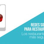Redes sociales para restaurantes: Los restaurantes con más seguidores